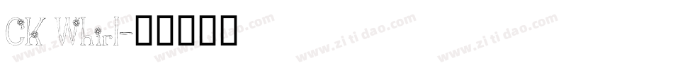 CK Whirl字体转换